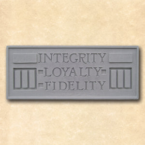 Integrity Loyalty Fidelity Plaque.