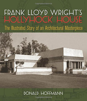 Hollyhock House-Hoffman